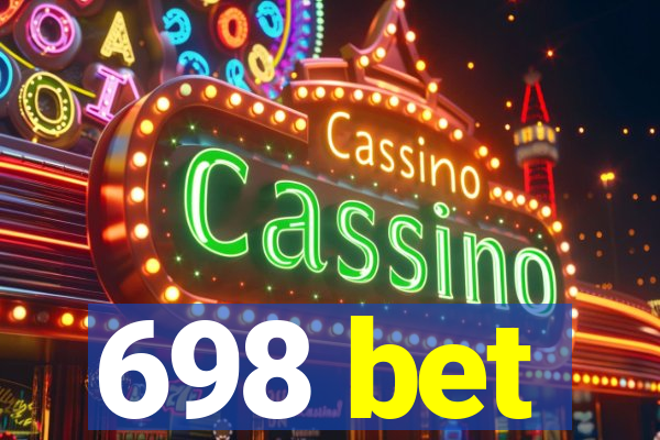 698 bet